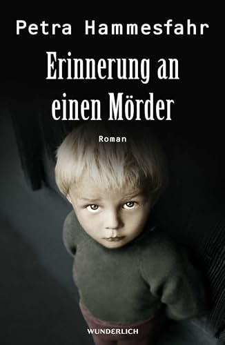 Erinnerung an einen Mörder: Roman