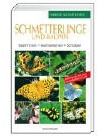 Schmetterlinge und Raupen: Bestimmen, Kennenlernen, Schützen