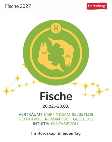 Fische Sternzeichenkalender 2027 - Tagesabreißkalender - Ihr Horoskop für jeden Tag: Tischkalender 2027 mit täglichem Horoskop. Kleiner Kalender mit täglichem Blick in die Sterne