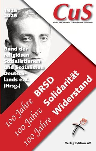 100 Jahre BRSD: – 100 Jahre Solidarität – 100 Jahre Widerstand