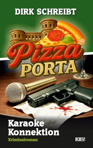 Pizza Porta - Karaoke Konnektion: Kriminalroman