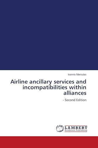 Airline ancillary services and incompatibilities within alliances: - Second Edition