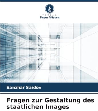 Fragen zur Gestaltung des staatlichen Images
