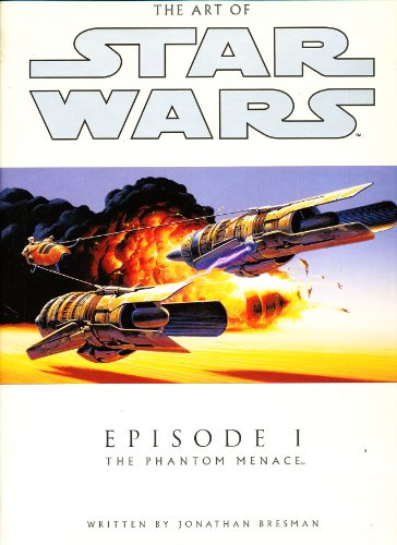 The Art of Star Wars: Episode 1 - The Phantom Mena