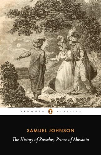 The History of Rasselas, Prince of Abyssinia (Penguin Classics)