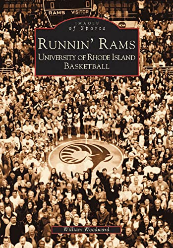 Runnin' Rams: University of Rhode Island Basketball (Images of Sports)