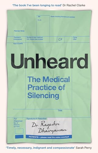 Unheard: The Medical Practice of Silencing, for fans of Elinor Cleghorn and Tilly Rose