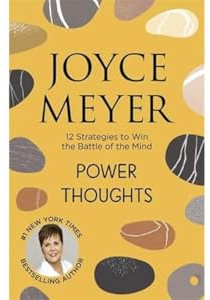 Power Thoughts: 12 Strategies to Win the Battle of the Mind