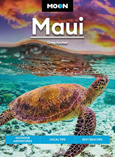 Moon Maui (Twelfth Edition): Outdoor Adventures, Local Tips, Best Beaches (The Moon Travel Guides)
