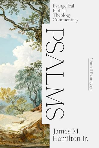 Psalms Volume II: Evangelical Biblical Theology Co mmentary: 2