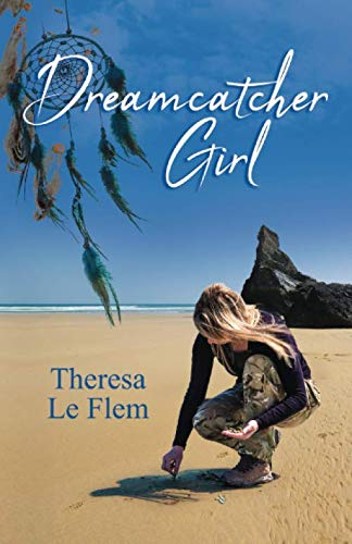 Dreamcatcher Girl: A Cornish love story of mystery and obsession
