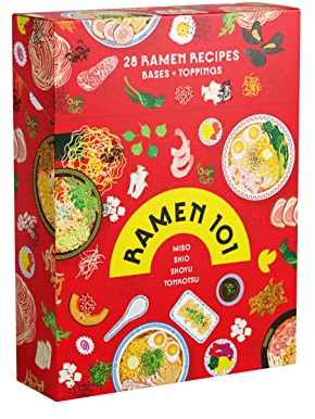 Ramen 101: 50 Recipes That Prove Ramen Is the King of Noodle Soups
