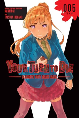 Your Turn to Die: Majority Vote Death Game, Vol. 5 (Volume 5)
