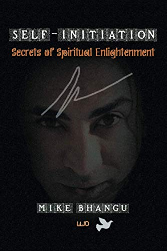 Self-Initiation: Secrets of Spiritual Enlightenment