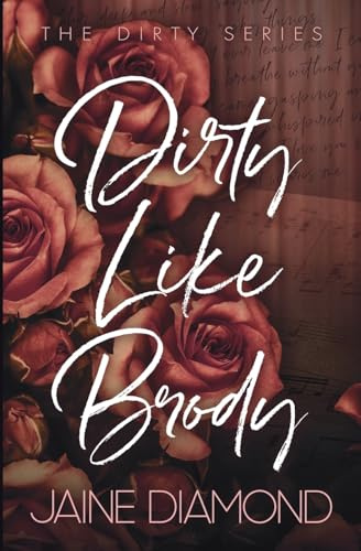 Dirty Like Brody: Special Edition (Dirty Special Editions, Band 2)