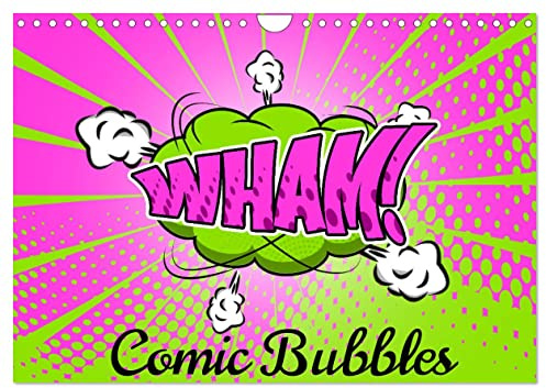Comic Bubbles (Wandkalender 2026 DIN A4 quer), CALVENDO Monatskalender: Der Kalender bringt Ihnen humorvolle retro Comic Bubbles, in den ... und auf den Punkt gebracht. (CALVENDO Spass)