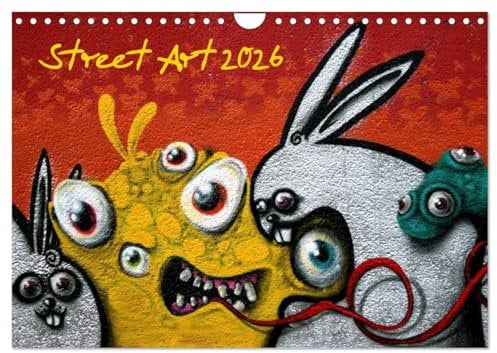 Street-Art 2026 (Wandkalender 2026 DIN A4 quer), CALVENDO Monatskalender: Street-Art - Kunst im öffentlichen Raum (CALVENDO Kunst)