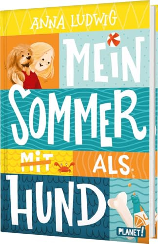 Mein Sommer als Hund: witziger Körpertauschroman mit Herz und Sommerfeeling