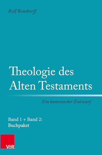 Theologie des Alten Testaments - Ein kanonischer Entwurf: Paket: Band 1 und Band 2