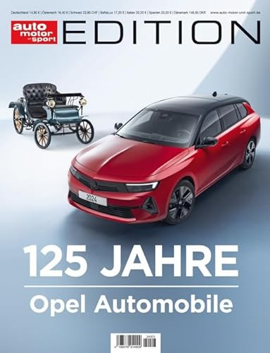 auto motor und sport Edition - 125 Jahre Opel: 03/2024