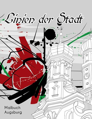 Linien der Stadt: Malbuch Augsburg