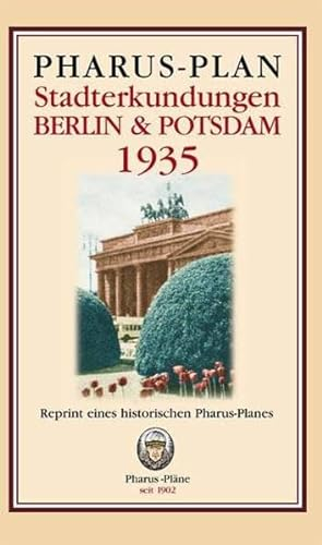 Pharus-Stadtplan 'Stadterkundungen Berlin & Potsdam' 1935: Altstadt Berlin + Innenstadt Potsdam ('Pharus-Besuch-Plan Berlin + Potsdam')