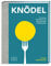 Knödel: Die besten klassischen und internationalen Knödelrezepte