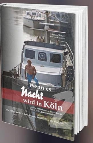Wenn es Nacht wird in Köln 2: jetzt erst Recht