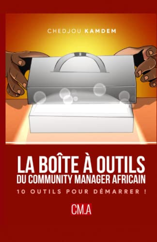 La boîte à outils du Community Manager africain