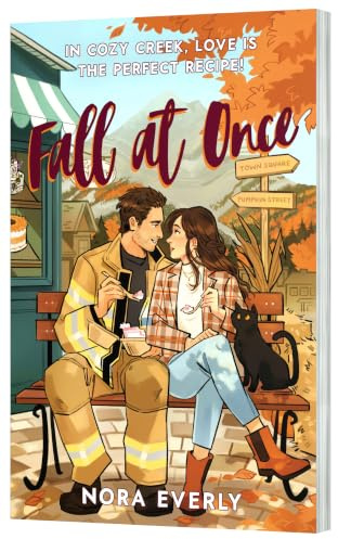 Fall at Once: A Small Town, Autumn-Inspired, Single Dad Firefighter Rom Com (Cozy Creek Collection, 2)