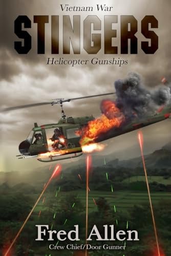 Stingers: Vietnam War - Helicopter Gunships