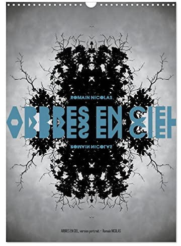 ARBRES EN CIEL, version portrait (Calendrier mural 2023 DIN A3 vertical): Une série qui permet à chacun de voir ce qu'il a envie de voir... (Calendrier mensuel, 14 Pages )