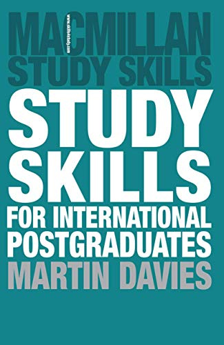 Study Skills for International Postgraduates (Macmillan Study Skills)