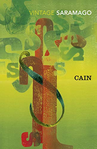 Cain: A playful and controversial Biblical retelling from the Nobel Prize-winning author of Blindness