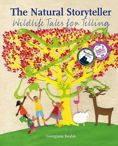 The Natural Storyteller: Wildlife Tales for Telling (Hawthorn Press Storytelling)