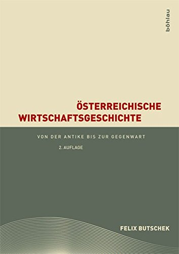 Österreichische Wirtschaftspolitik seit 1945: Von der Antike bis zur Gegenwart