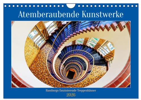 Atemberaubende Kunstwerke (Wandkalender 2026 DIN A4 quer), CALVENDO Monatskalender: Vollendete Formen in Hamburgs Treppenhäuser (CALVENDO Orte)
