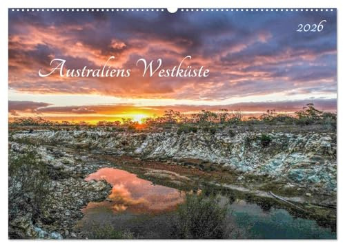Australiens Westküste (Wandkalender 2026 DIN A2 quer), CALVENDO Monatskalender: Attraktionen und unbekannte Orte im Westen Australiens (CALVENDO Natur)
