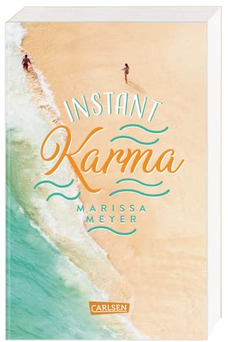 Instant Karma: Von der beliebten New-York-Times- und SPIEGEL-Bestseller-Autorin!