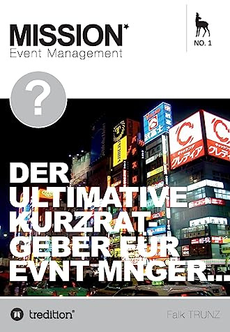 Operatives Event Management: Der ultimative Kurzratgeber für Event Manager