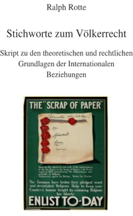 Stichworte zum Völkerrecht: Skript zu den theoretischen und rechtlichen Grundlagen der Internationalen Beziehungen
