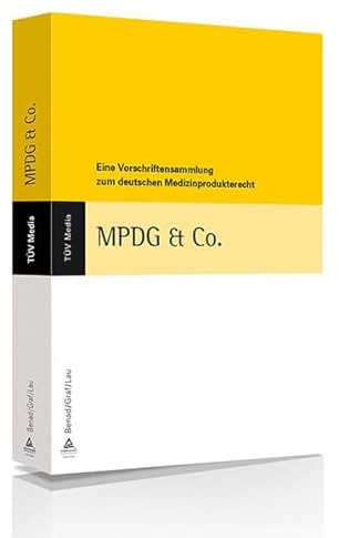 MPDG & Co.: Eine Vorschriftensammlung zum deutschen Medizinprodukterecht