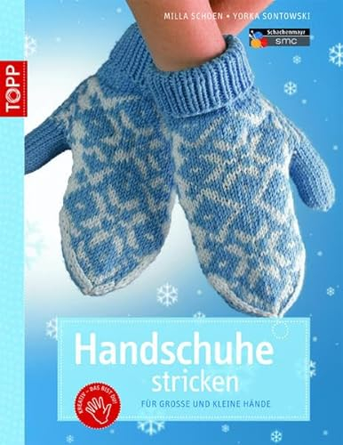 Handschuhe stricken: für grosse und kleine Hände