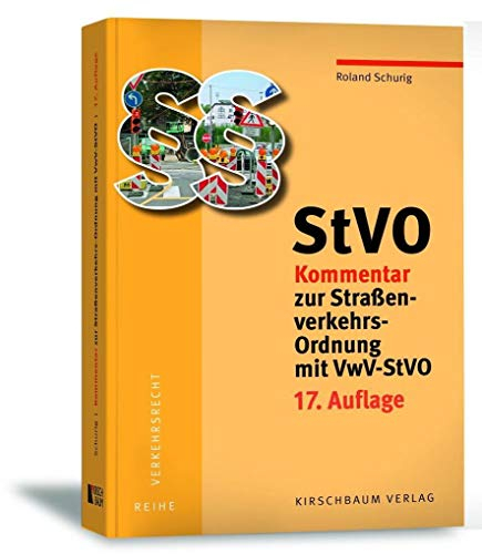 StVO Kommentar zur Straßenverkehrs-Ordnung mit VwV-StVO