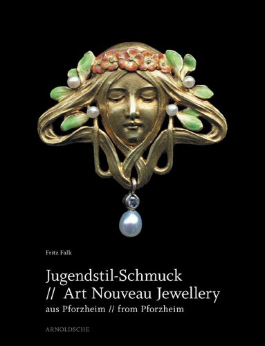 Art Nouveau Jewellery from Pforzheim (English and German Edition)