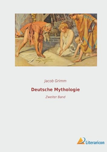 Deutsche Mythologie: Zweiter Band