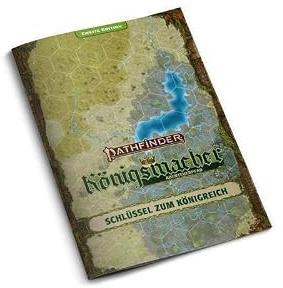 Pathfinder 2 - Königsmacher 2E Schlüssel zum Königreich