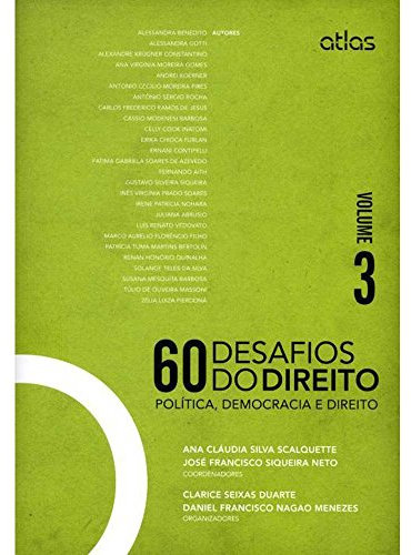 60 Desafio do Direito. Politica Democracia e Direito - Volume 3