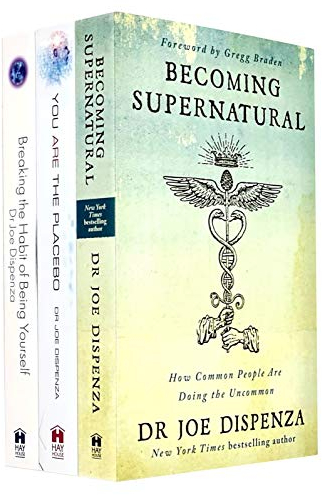 Joe Dispenza Collection 3 Books Set (Becoming Supernatural, You Are The Placebo, Breaking The Habit Of Being Yourself)