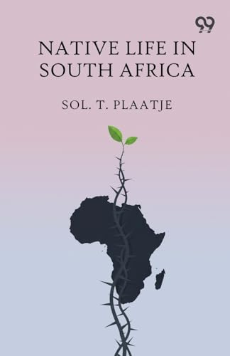 Native Life In South Africa